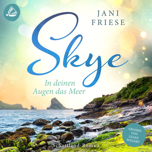 Skye: In deinen Augen das Meer, Jani Friese