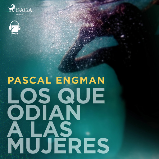 Los que odian a las mujeres, Pascal Egman
