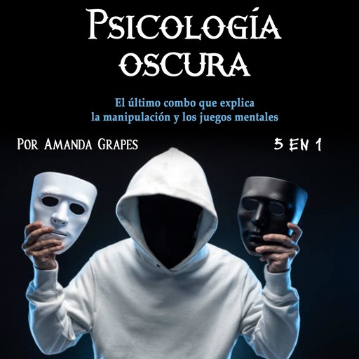 Psicología oscura, Amanda Grapes