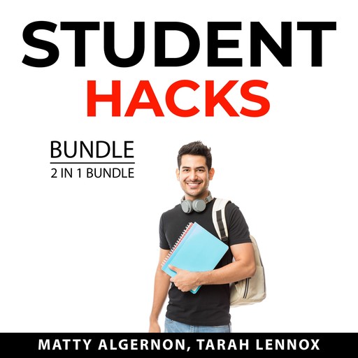 Student Hacks Bundle, 2 in 1 Bundle, Matty Algernon, Tarah Lennox