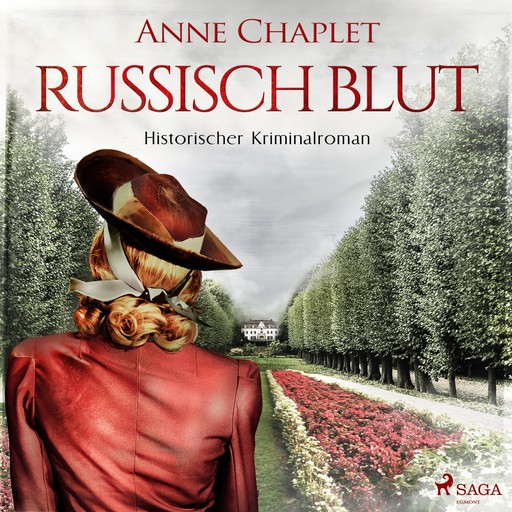 Russisch Blut - Historischer Kriminalroman (Ungekürzt), Anne Chaplet