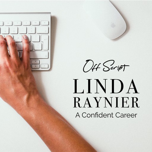 A Confident Career, Linda Raynier