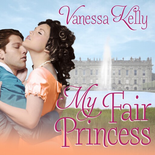 My Fair Princess, Vanessa Kelly