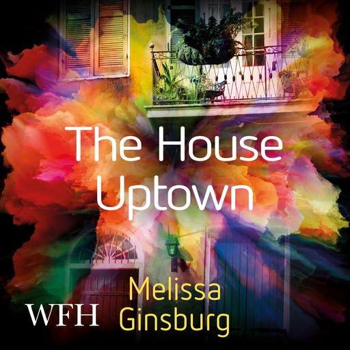 The House Uptown, Melissa Ginsburg