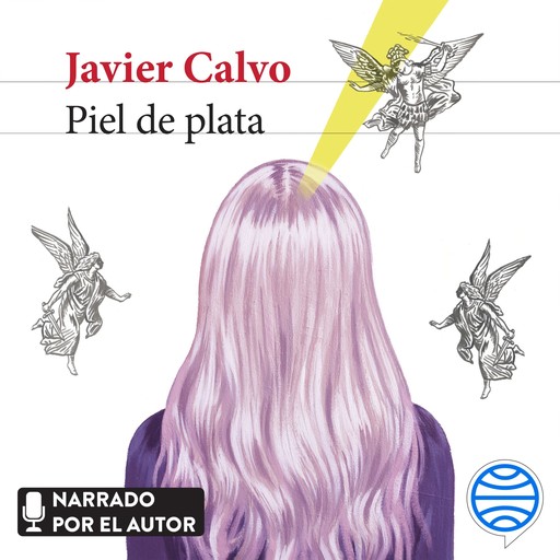 Piel de plata, Javier Calvo Perales