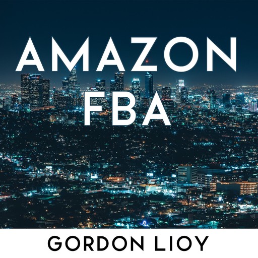 Amazon FBA, Gordon Lioy