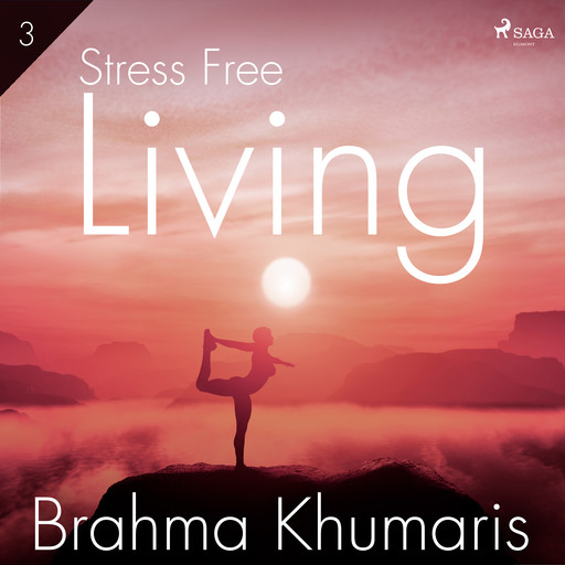 Stress Free Living 3, Brahma Khumaris