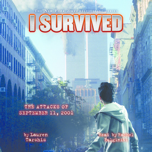 I Survived the Attacks of September 11, 2001(I Survived #6), Lauren Tarshis