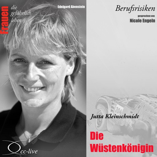 Die Wüstenkönigin - Jutta Kleinschmidt, Edelgard Abenstein