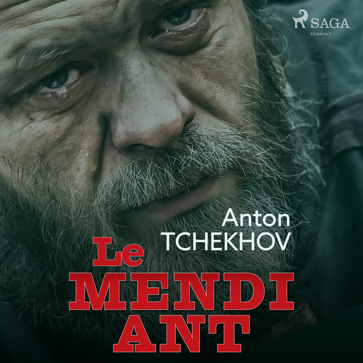Le Mendiant, Anton Tchekhov