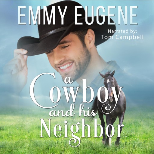A Cowboy and his Neighbor, Emmy Eugene