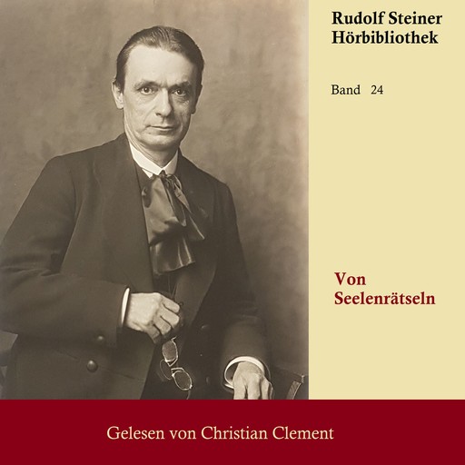 Von Seelenrätseln, Rudolf Steiner