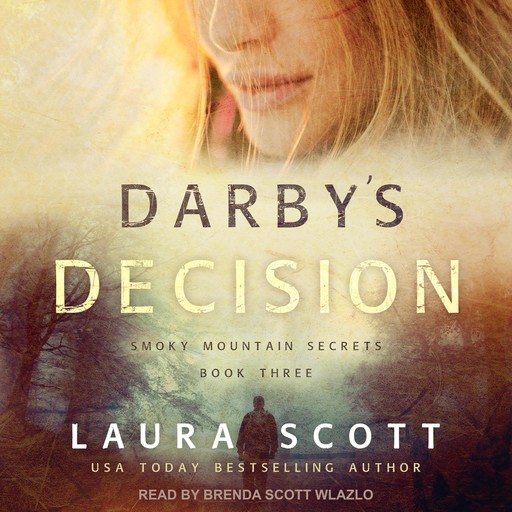 Darby's Decision, Laura Scott