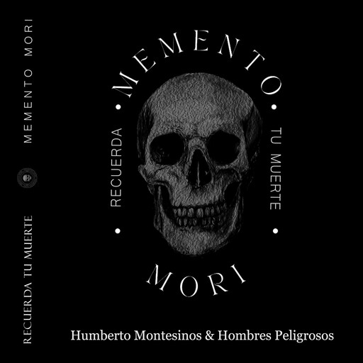 Memento Mori: Recuerda tu Muerte, Hombres Peligrosos, Humberto Montesinos