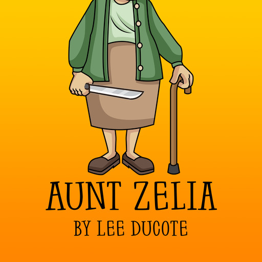Aunt Zelia, Lee DuCote