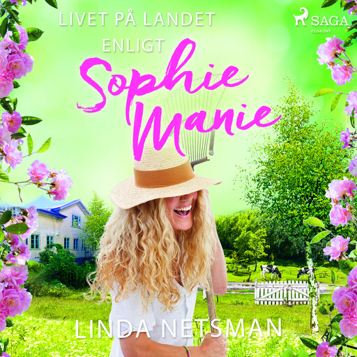 Livet på landet enligt Sophie Manie, Linda Netsman