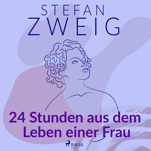 24 Stunden aus dem Leben einer Frau, Stefan Zweig
