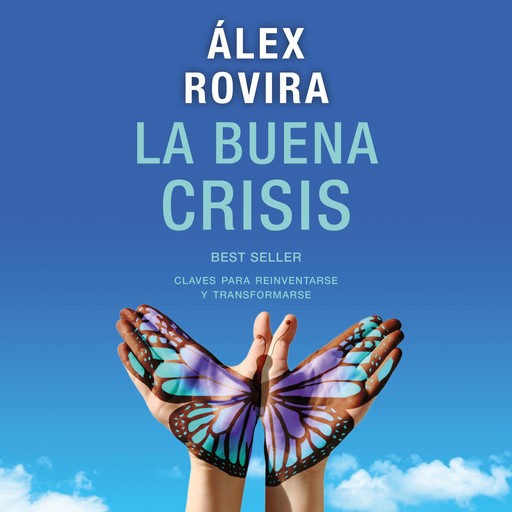 La buena crisis, Álex Rovira