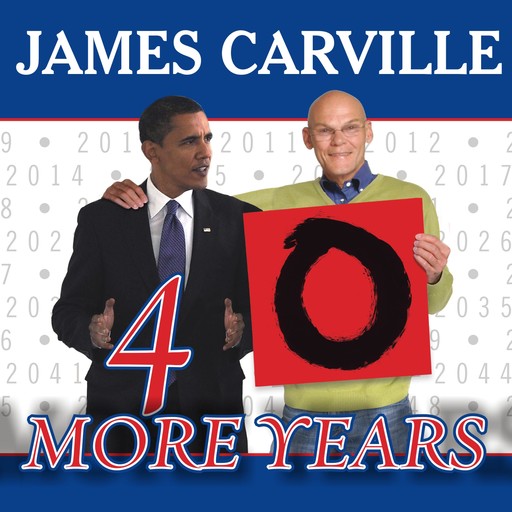 40 More Years, Rebecca Buckwalter-Poza, James Carville