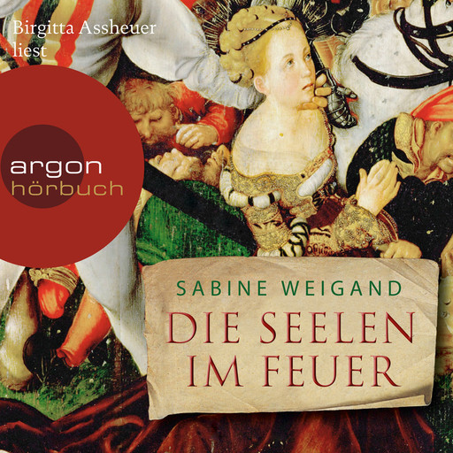 Die Seelen im Feuer (Gekürzte Lesung), Sabine Weigand