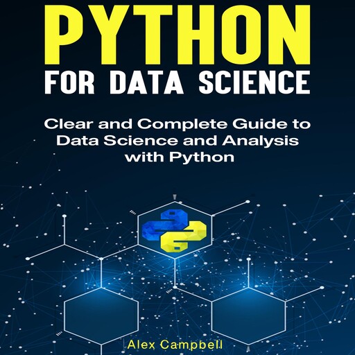 Python for Data Science, Alex Campbell