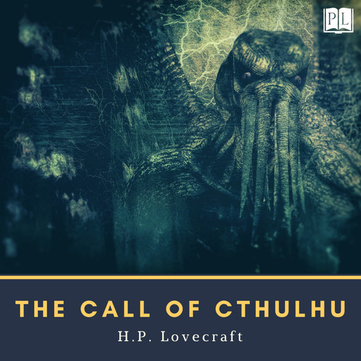 The Call of Cthulhu, Howard Lovecraft