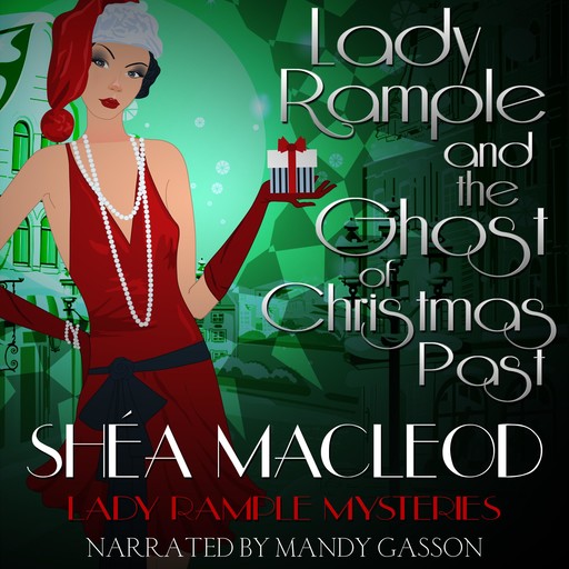 Lady Rample and the Ghost of Christmas Past, Shéa MacLeod