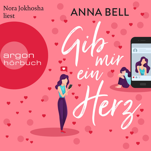 Gib mir ein Herz (Ungekürzt), Anna Bell