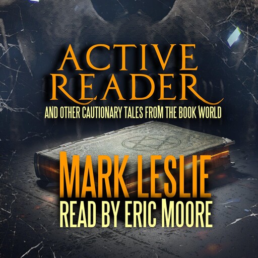 Active Reader, Mark Leslie