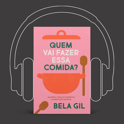 Quem vai fazer essa comida?, Bela Gil