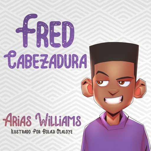 Fred Cabezadura, Arias Williams