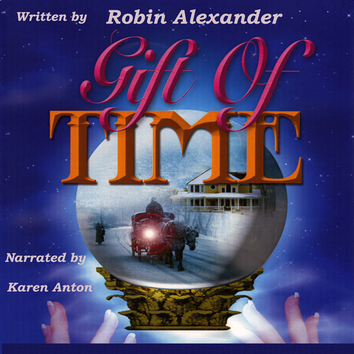 Gift of Time, Robin Alexander