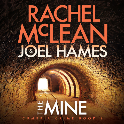 The Mine, Rachel McLean, Joel Hames