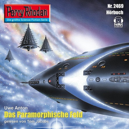 Perry Rhodan 2469: Das Paramorphische Feld, Uwe Anton