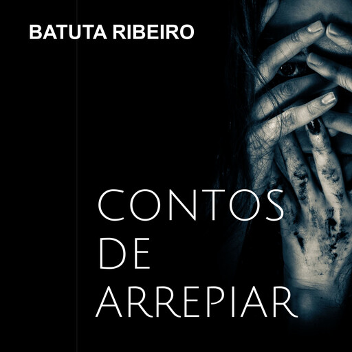 Contos de Arrepiar, Batuta Ribeiro