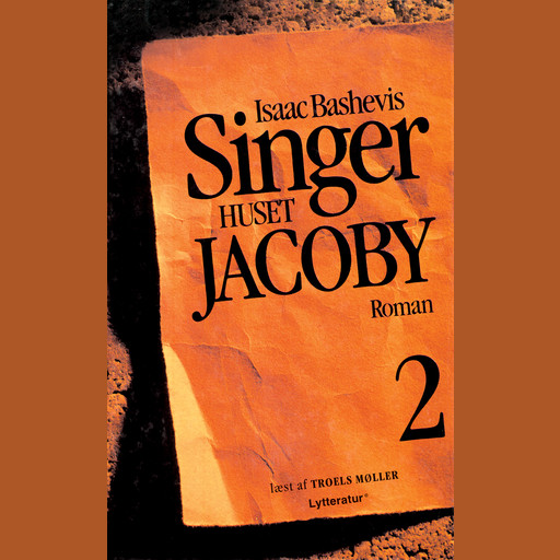 Huset Jacoby - del 2, Isaac Bashevis Singer
