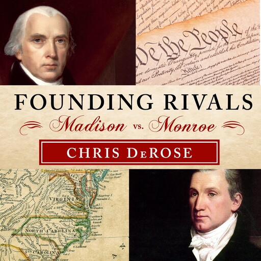 Founding Rivals, Chris DeRose