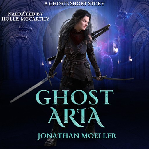 Ghost Aria, Jonathan Moeller