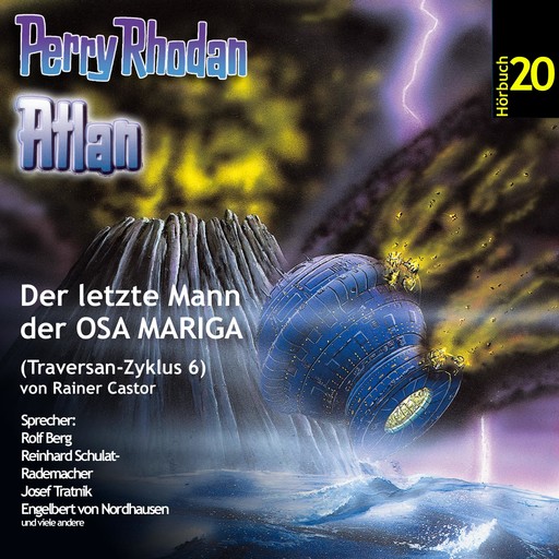 Atlan Traversan-Zyklus 06: Der letzte Mann der OSA MARIGA, Rainer Castor