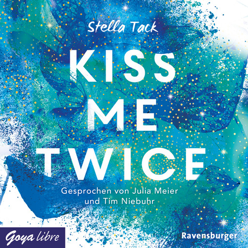 Kiss me twice [Kiss the Bodyguard-Reihe, Band 2 (Ungekürzt)], Stella Tack