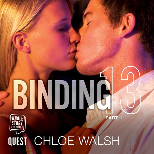Binding 13: Part One, Chloe Walsh