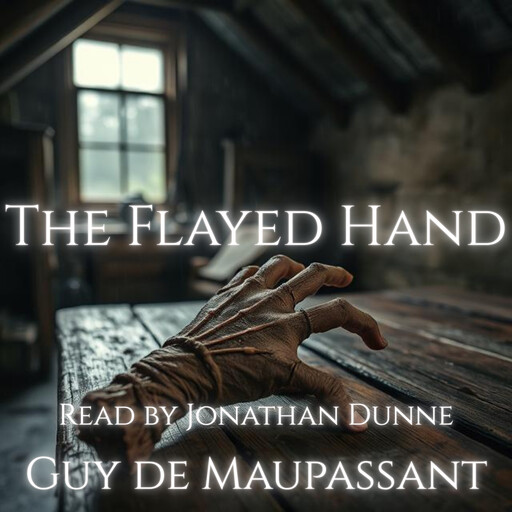 The Flayed Hand, Guy de Maupassant