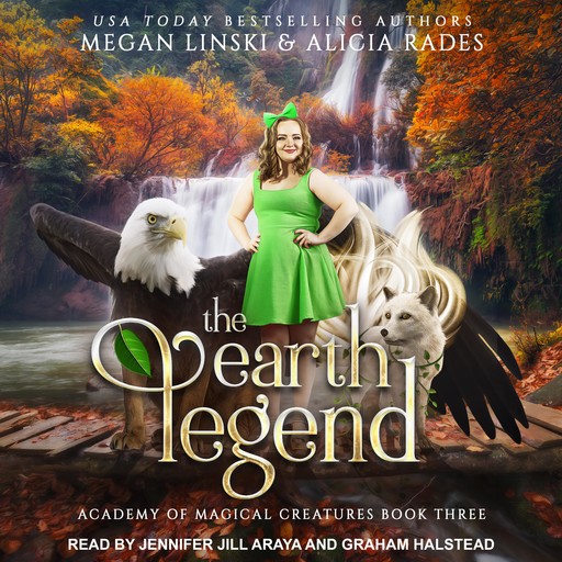 The Earth Legend, Megan Linski, Alicia Rades