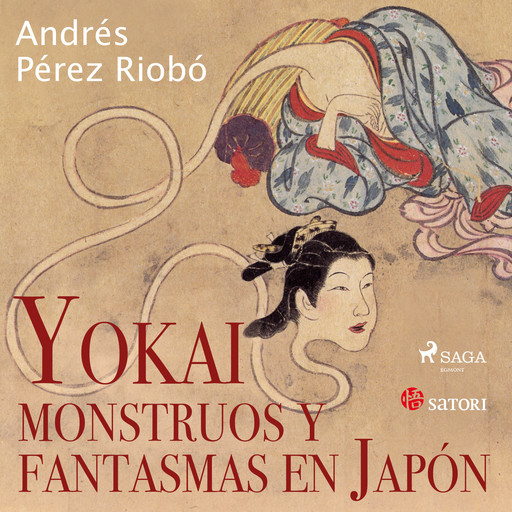 Yokai, monstruos y fantasmas en Japón, Andrés Pérez Riobó