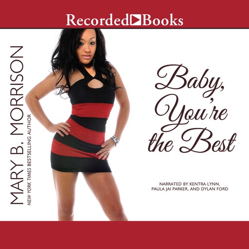 Baby, You're the Best, Mary B. Morrison