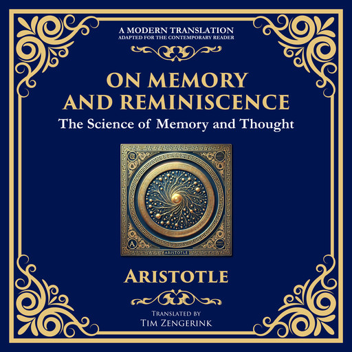 On Memory and Reminiscence, Aristotle, Tim Zengerink