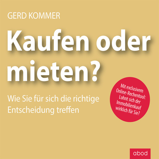 Kaufen oder mieten?, Gerd Kommer