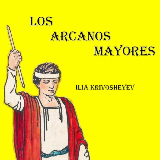 Los Arcanos Mayores, Ilya Krivosheev