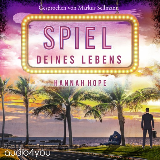 Spiel deines Lebens, Hannah Hope