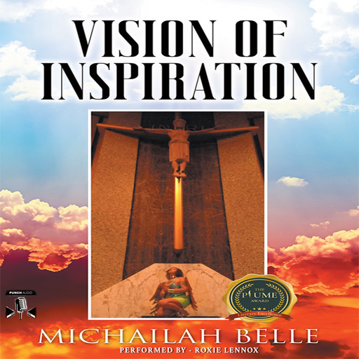 Vision of Inspiration, Michailah Belle